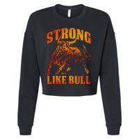 Strong Like A Bull Powerlifting Bodybuilding Cropped Pullover Crew