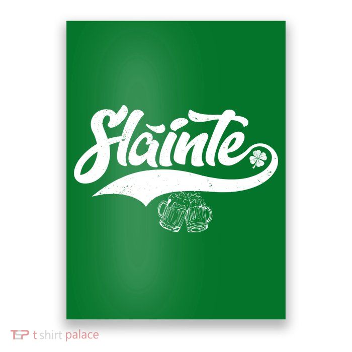 Slainte Irish Cheers Poster