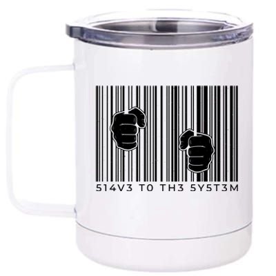 Slave To The System Barcode 12 oz Stainless Steel Tumbler Cup