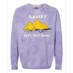 Slavery Gets Shit Done Colorblast Crewneck Sweatshirt