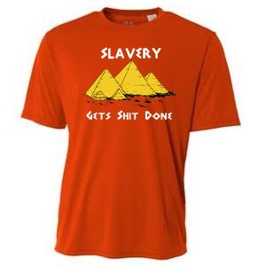 Slavery Gets Shit Done Cooling Performance Crew T-Shirt