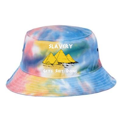 Slavery Gets Shit Done Tie Dye Newport Bucket Hat