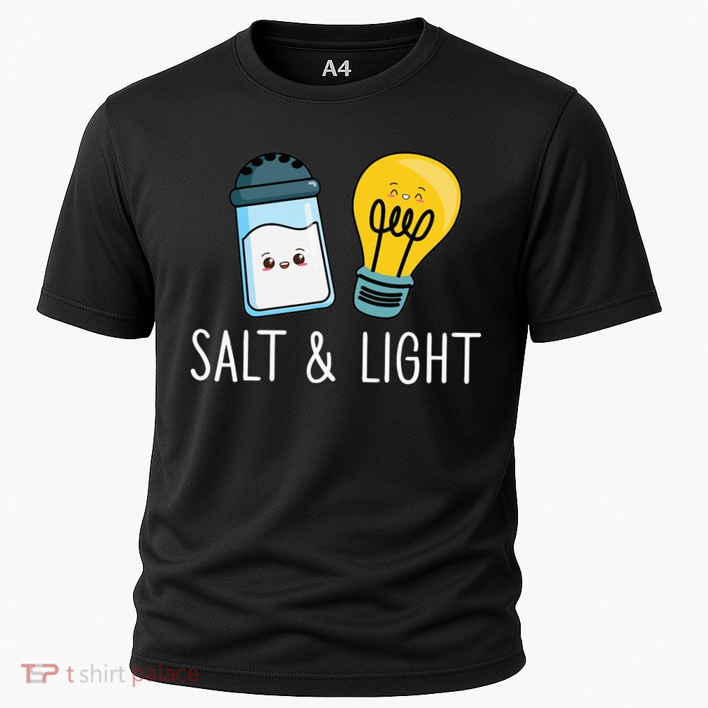 Salt & Light Be Ye Salt Bible Verses Matthew 513-16 Christ Performance Shirt