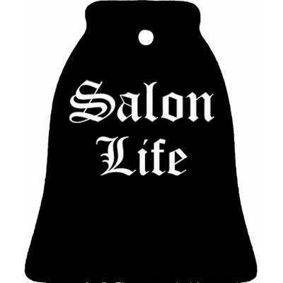 Salon Life Beautician Hairdresser Hairstylist Barber Ceramic Bell Ornament