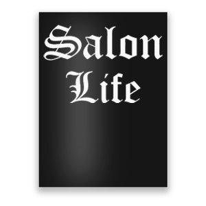 Salon Life Beautician Hairdresser Hairstylist Barber Poster