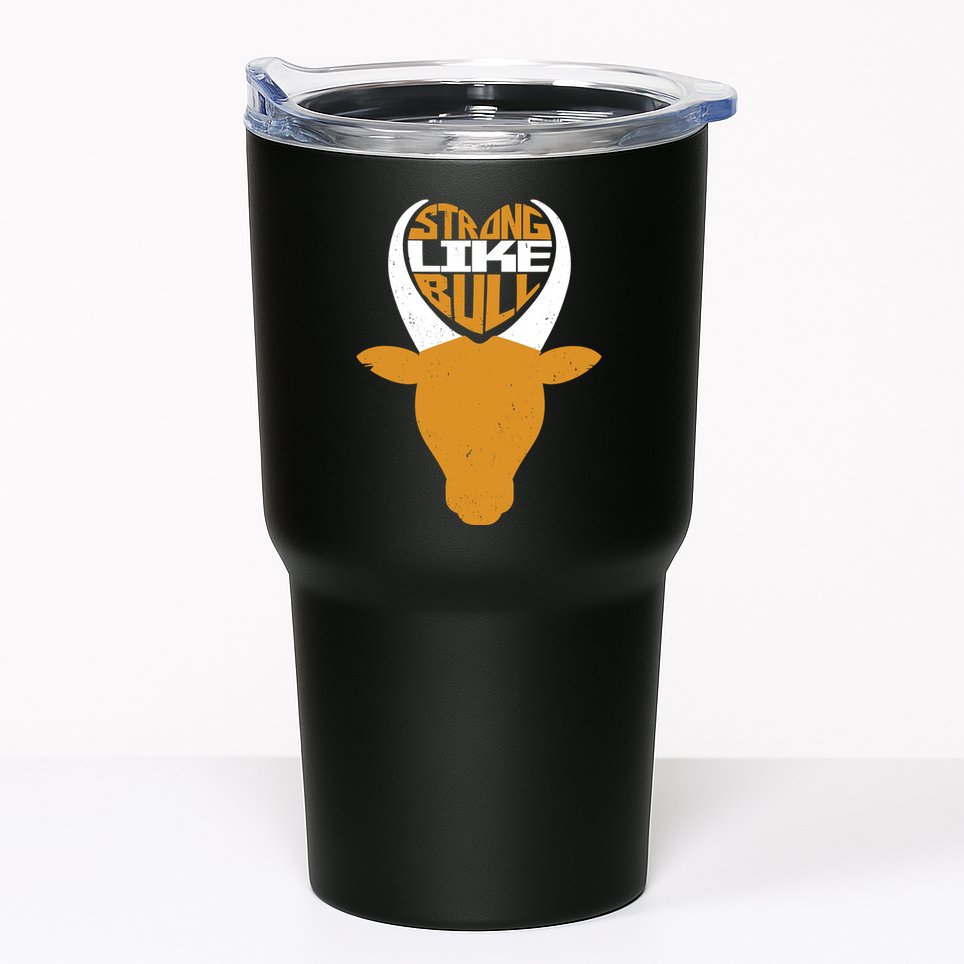 Strong Like Bull Tumbler