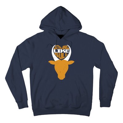 Strong Like Bull Hoodie