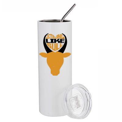 Strong Like Bull Stainless Steel Tumbler