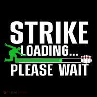 Strike Loading Bowling Bowler Player Funny Trending Performance Shirt