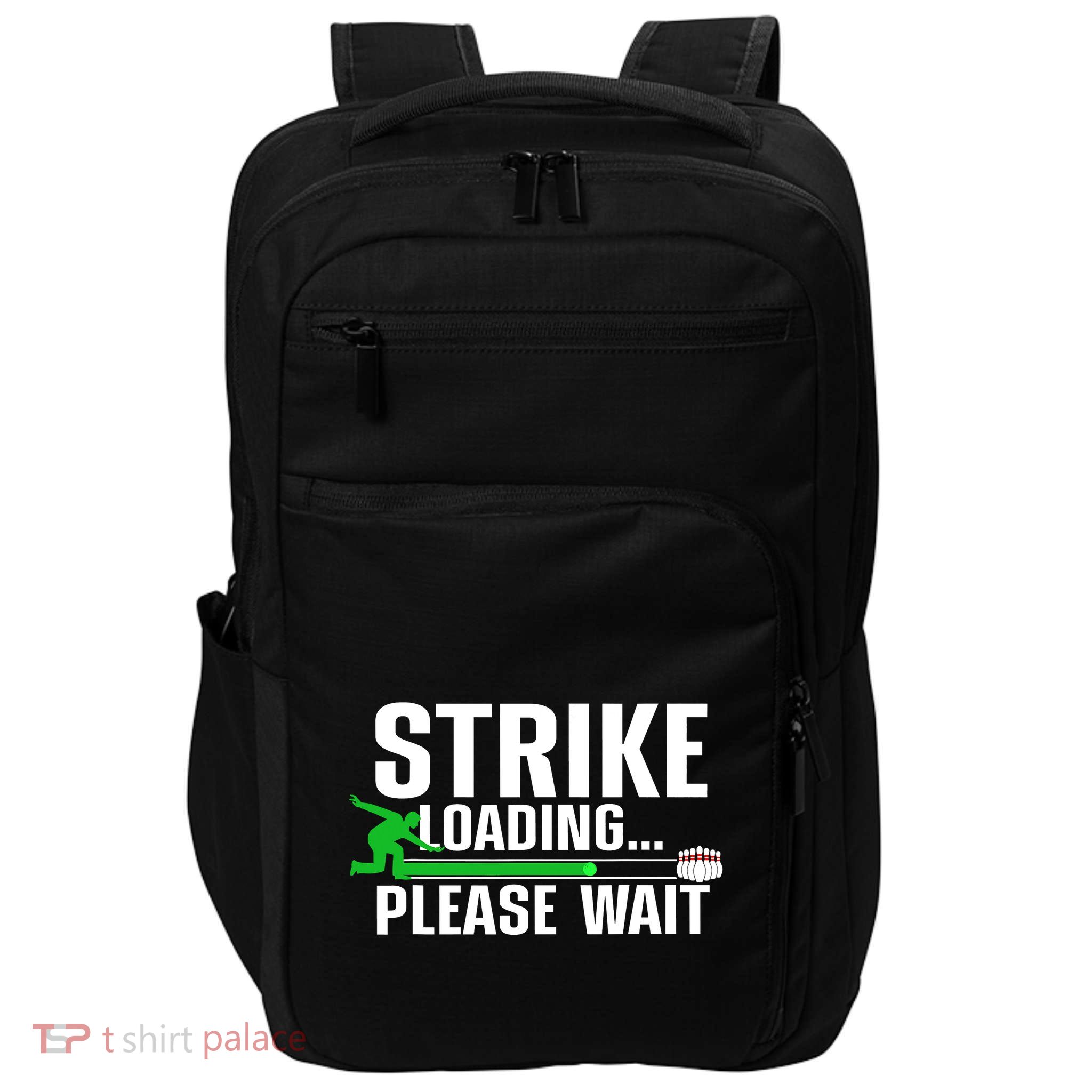 Strike Loading Bowling Bowler Player Funny Trending Impact Tech Backpack