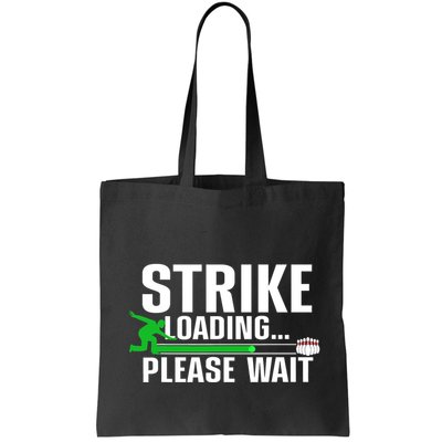 Strike Loading Bowling Bowler Player Funny Trending Bag