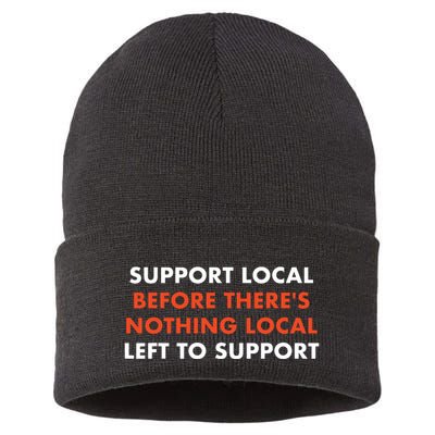 Support Local Before Theres Nothing Local Art Of Turning Sustainable Knit Beanie