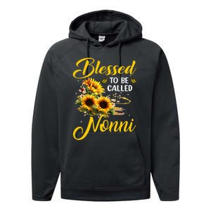 Sunflower Lovers Blessed to be called Nonni Mother's Day Performance Fleece Hoodie