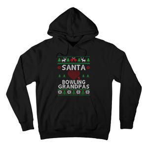 Santa Loves Bowling Grandpas Funny Ugly Christmas Gift Tall Hoodie