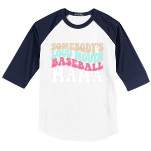 Somebody's Loudmouth Basketball Mama Mothers Day Baseball Sleeve Shirt