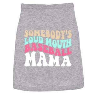 Somebody's Loudmouth Basketball Mama Mothers Day Doggie Tank