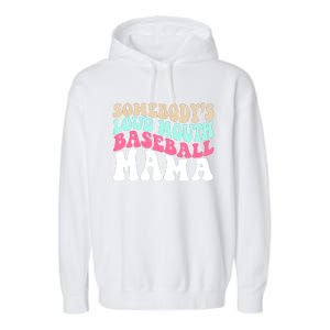 Somebody's Loudmouth Basketball Mama Mothers Day Garment-Dyed Fleece Hoodie