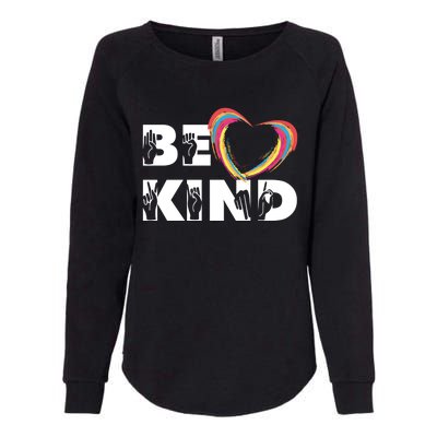 Sign Language Be Kind Graphic Asl Deaf Love Gift Womens California Wash Sweatshirt