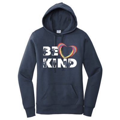 Sign Language Be Kind Graphic Asl Deaf Love Gift Women's Pullover Hoodie