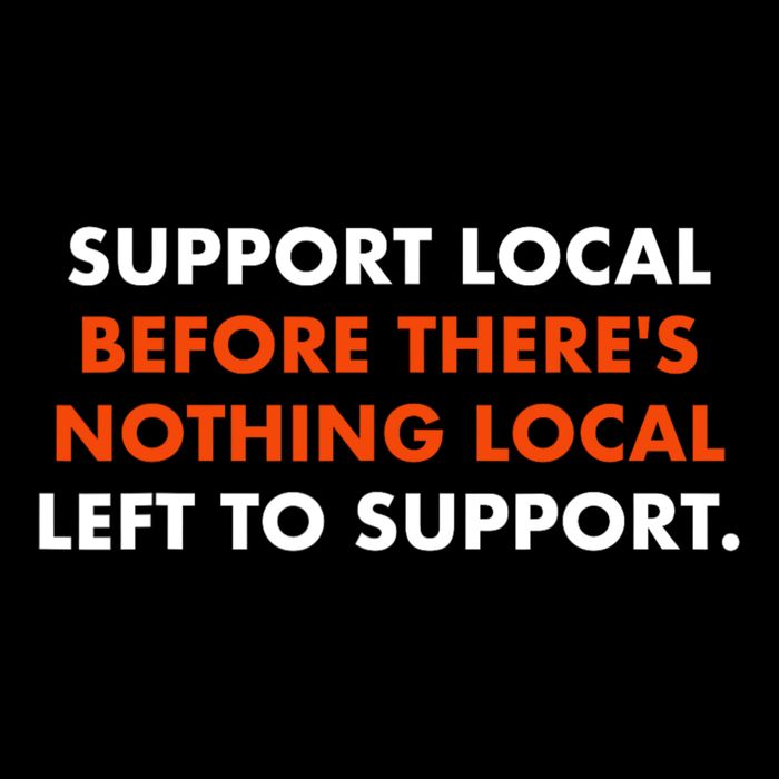 Support Local Before ThereS Nothing Local Left To Support Kids T-Shirt
