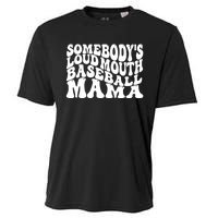 Somebody's Loudmouth Basketball Mama,basketball Mothers Day Cooling Performance Crew T-Shirt