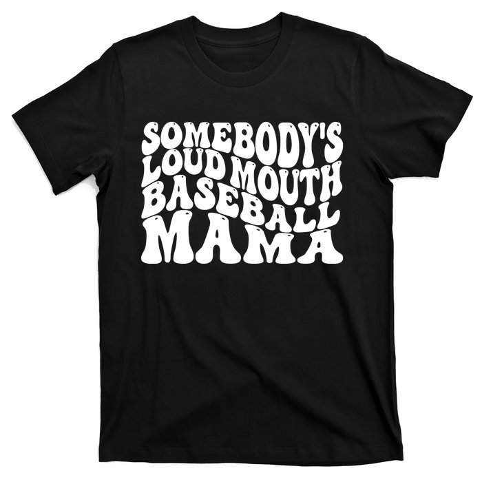 Somebody's Loudmouth Basketball Mama,basketball Mothers Day T-Shirt