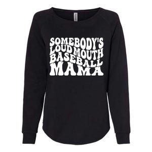 Somebody's Loudmouth Basketball Mama,basketball Mothers Day Womens California Wash Sweatshirt