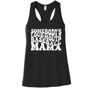 Somebody's Loudmouth Basketball Mama,basketball Mothers Day Women's Racerback Tank