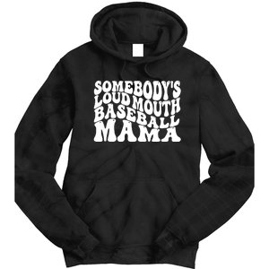 Somebody's Loudmouth Basketball Mama,basketball Mothers Day Tie Dye Hoodie