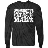 Somebody's Loudmouth Basketball Mama,basketball Mothers Day Tie-Dye Long Sleeve Shirt