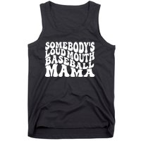 Somebody's Loudmouth Basketball Mama,basketball Mothers Day Tank Top