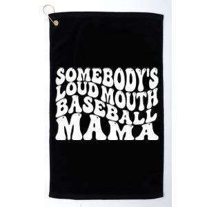 Somebody's Loudmouth Basketball Mama,basketball Mothers Day Platinum Collection Golf Towel