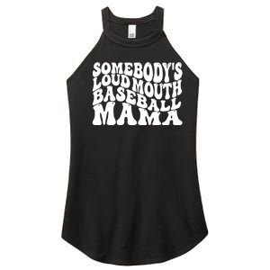 Somebody's Loudmouth Basketball Mama,basketball Mothers Day Women's Perfect Tri Rocker Tank