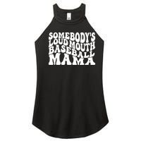 Somebody's Loudmouth Basketball Mama,basketball Mothers Day Women's Perfect Tri Rocker Tank