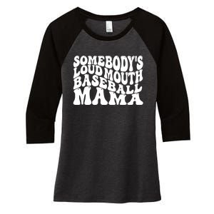 Somebody's Loudmouth Basketball Mama,basketball Mothers Day Women's Tri-Blend 3/4-Sleeve Raglan Shirt