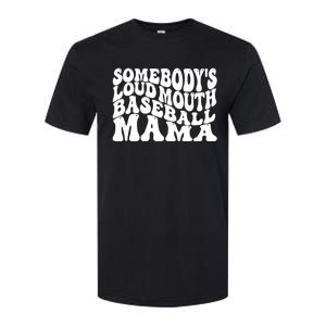 Somebody's Loudmouth Basketball Mama,basketball Mothers Day Softstyle CVC T-Shirt