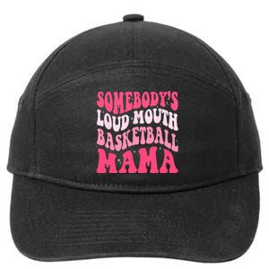 Somebodys Loudmouth Basketball Mama Mothers Day Groovy 7-Panel Snapback Hat