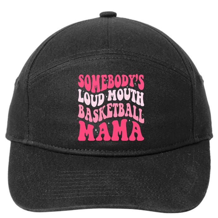 Somebodys Loudmouth Basketball Mama Mothers Day Groovy 7-Panel Snapback Hat