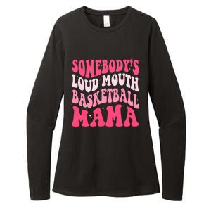 Somebodys Loudmouth Basketball Mama Mothers Day Groovy Womens CVC Long Sleeve Shirt