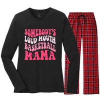 Somebodys Loudmouth Basketball Mama Mothers Day Groovy Women's Long Sleeve Flannel Pajama Set 