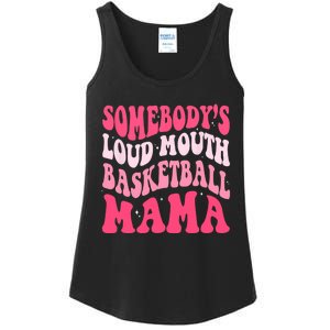 Somebodys Loudmouth Basketball Mama Mothers Day Groovy Ladies Essential Tank