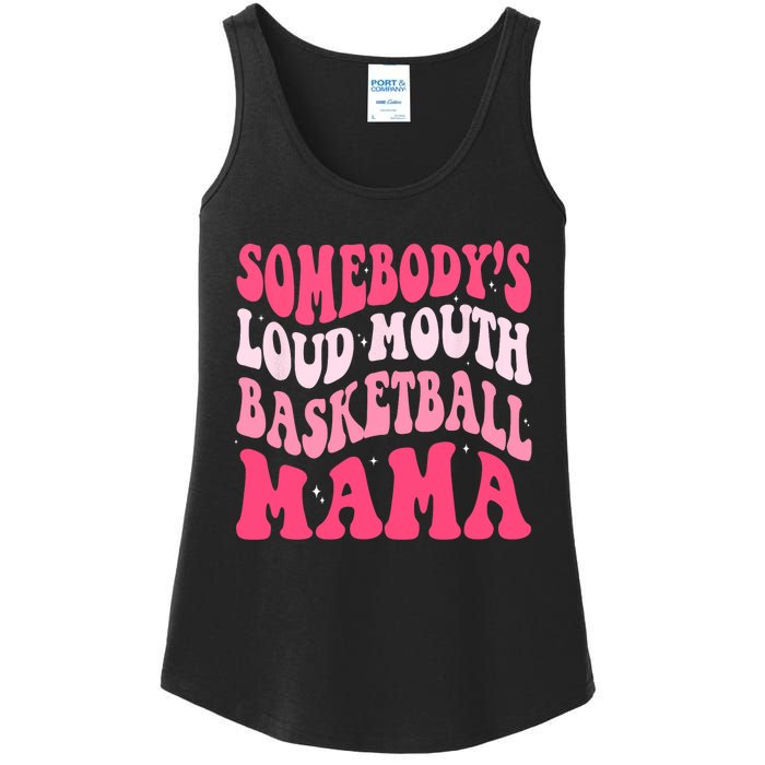 Somebodys Loudmouth Basketball Mama Mothers Day Groovy Ladies Essential Tank