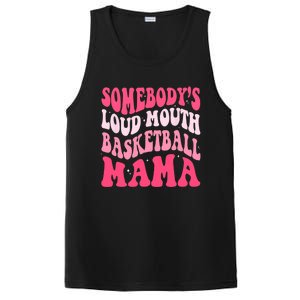 Somebodys Loudmouth Basketball Mama Mothers Day Groovy PosiCharge Competitor Tank