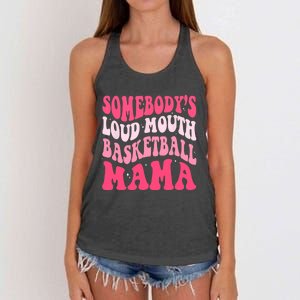 Somebodys Loudmouth Basketball Mama Mothers Day Groovy Women's Knotted Racerback Tank