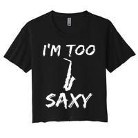 Saxophone Lover Birthday Christmas Gift Idea Women's Crop Top Tee