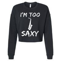 Saxophone Lover Birthday Christmas Gift Idea Cropped Pullover Crew