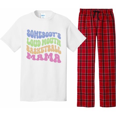 Somebody's Loudmouth Basketball Mom Mama Funny Mother's day Pajama Set