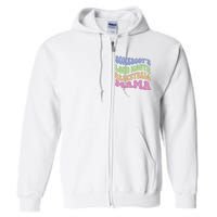 Somebody's Loudmouth Basketball Mom Mama Funny Mother's day Full Zip Hoodie