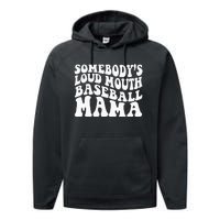 Somebody's Loudmouth Basketball Mama, basketball Mothers Day Performance Fleece Hoodie