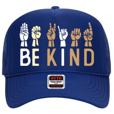 Sign Language Be Kind ASL Kindness Hand Talking Finger Signs High Crown Mesh Back Trucker Hat